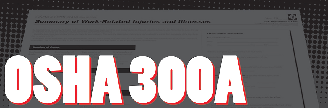 It is Nearing Time to Post Your OSHA 300A Forms!